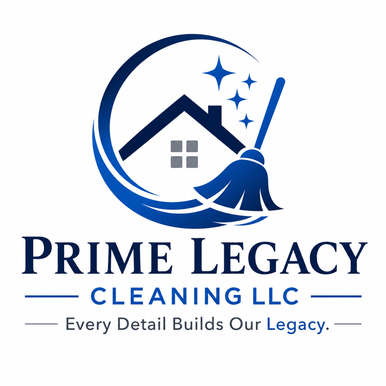 Prime Legacy Cleaning LLC — Every Detail Builds Our Legacy
